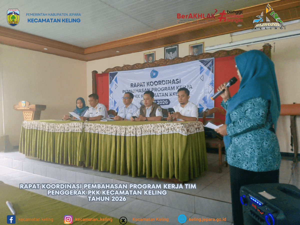 Wujudkan Keluarga "JEPARA MULUS", TP PKK Kecamatan Keling Matangkan Program Kerja 2026