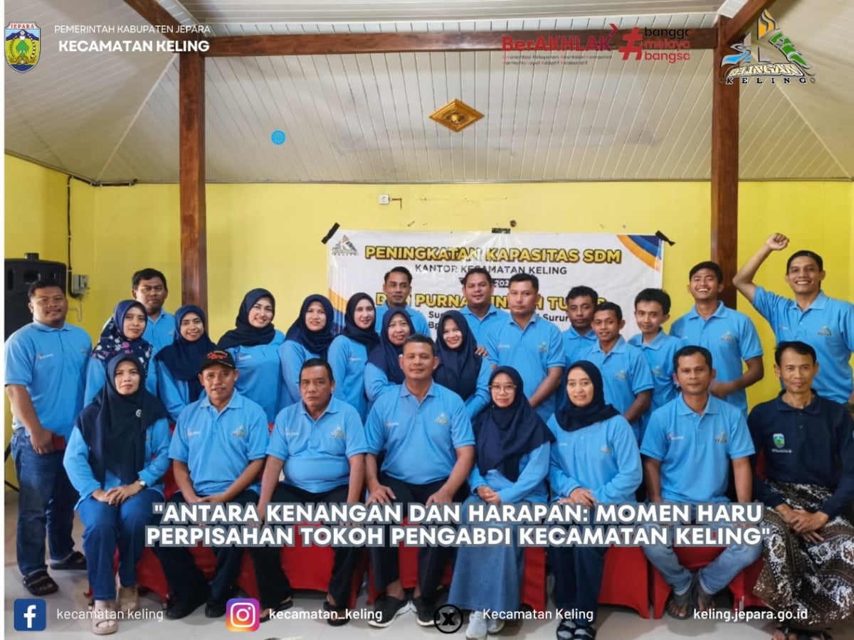 Antara Kenangan dan Harapan: Momen Haru Perpisahan Tokoh Pengabdi Kecamatan Keling